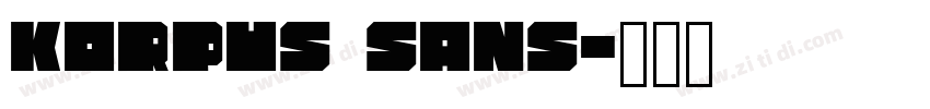 Korpus Sans字体转换